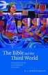 The Bible and the Third World: Precolonial, Colonial and Postcolonial Encounters - Precolonial, Colonial and Postcolonial Encounters