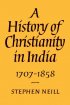 HISTORY OF CHRISTIANITY IN INDIA 1707 18
