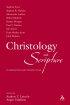 Christology and Scripture - Interdisciplinary Perspectives