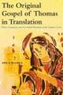 Original Gospel Of Thomas In Translation - With a Commentary and New English Translation of the Complete Gospel