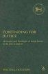 Contending for Justice - The Ideology and Theology of Social Justice in the Old Testament