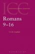 Romans 9-16 : International Critical Commentary