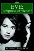 Eve - Temptress or Victim?