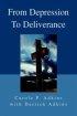 From Depression To Deliverance