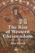 Rise of Western Christendom