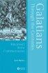 Galatians Through the Centuries : Blackwell Bible Commentaries