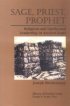 Sage, Priest, Prophet: Religious and Intellectual Leadership in ancient Israel