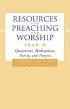 Resources for Preaching and Worship: Year A