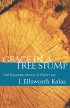 Grace in a Tree Stump: Old Testament Stories of God's Love - Old Testament Stories of God's Love