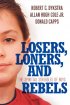 Losers, Loners And Rebels