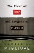 POWER OF GOD AND THE GODS OF POWER THE P