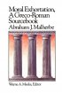 Moral Exhortation: A Greco-Roman Sourcebook