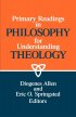 Primary readings in philosophy for understanding theology