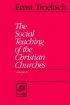 The Social Teaching of the Christian Churches