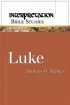 Luke : Interpretation Bible Studies