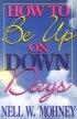 How To Be Up On Down Days