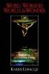 Word, Worship, World & Wonder - Reflections on Christian Living