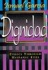 Dignidad - Ethics Through Hispanic Eyes