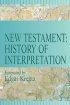 New Testament - History of Interpretation
