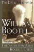 The Life and Ministry of William Booth: Founder of the Salvation Army - Founder of the Salvation Army