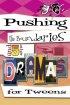 Pushing the Boundaries Tween Drama - And 5 Other Dramas for Tweens