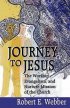 Journey to Jesus - The Worship, Evangelism, and Nurture Mission of the Church