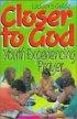 Closer to God Leaders Guide - Youth Experiencing Prayer