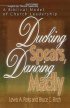 Ducking Spears, Dancing Madly - A Biblical Model of Church Leadership