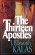 THE THIRTEEN APOSTLES