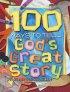 100 Ways to Tell God's Great Story