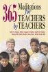365 Meditations for Teachers by Teachers