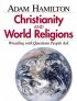 Christianity and World Religions - Getting Started Kit - Wrestling with Questions People Ask
