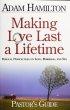 Making Love Last a Lifetime - Pastor's Guide with CD-ROM - Biblical Perspectives On Love, Marriage and Sex