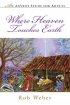 Where Heaven Touches Earth - An Advent Study for Adults