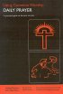 Using Common Worship : Daily Prayer: A Practical Guide to the New Services