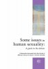 Some Issues in Human Sexuality: A Guide to the Debate - A Guide to the Debate