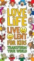 Live Life Love Lent Kids Pack Of 10