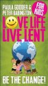 Love Life Live Lent Kids