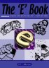 The E Book: Essential Prayers and Activities for Faith at Home - Essential Prayers and Activities for Faith at Home