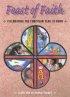 Feast of Faith: Celebrating the Christian Year at Home - Celebrating the Christian Year at Home