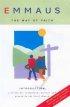 Emmaus : Introduction: The Way of Faith