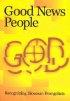 Good News People: Recognizing Diocesan Evangelists - Recognizing Diocesan Evangelists