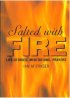 Salted with Fire - Life-stories, Meditations, Prayers