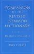 Companion to the Revised Common Lectionary : V. 9. Dramatic Dialogues: 2 Person Sketches for the 3 Year Cycle