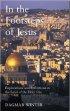 THINKING THINGS THROUGH JESUS PB - A Thoughtful Guide for Pilgrims to the Holy Land