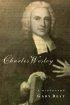 Charles Wesley - A Biography