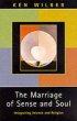 Marriage Of Sense And Soul