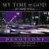 My Time with God for Daily Drives: Vol 4 - 20 Personal Devotions to Refuel Your Busy Day