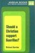 Should a Christian Support Guerrillas?