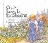 God's Love Is for Sharing